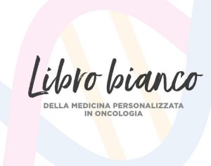 Un libro bianco sulla medicina personalizzata