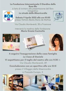 Frosinone – Sabato 9 aprile inaugurazione de “La Casa di Daniela”. Presente Maria Grazia Cucinotta