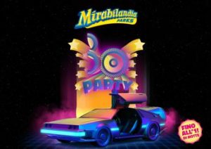 Mirabilandia compie 30 anni e si regala una festa in stile anni ‘90