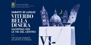 Viterbo – Sabato 30 luglio notte bianca in città