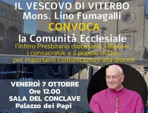 Viterbo – Il vescovo Fumagalli lascia la diocesi. Incontro con la comunità per annunciare il suo successore