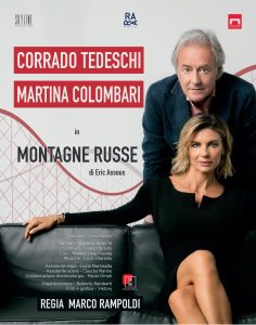 “Montagne Russe”, Corrado Tedeschi e Martina Colombari in scena al San Leonardo