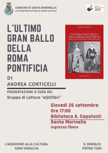 Libri, oggi Andrea Corticelli a Santa Marinella per presentare “L’ultimo ballo della Roma pontificia”