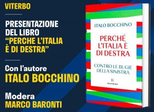 Viterbo – “Perché l’Italia è di destra”, venerdì la presentazione del libro di Italo Bocchino