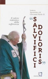 A 41 anni dalla lettera apostolica di San Giovanni Paolo II “Salvifici doloris”, un incontro per riflettere sul senso cristiano della sofferenza