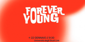 ‘ForeverYoung: riscoprire la giovinezza’, domani al LinkCampus il primo TEDx